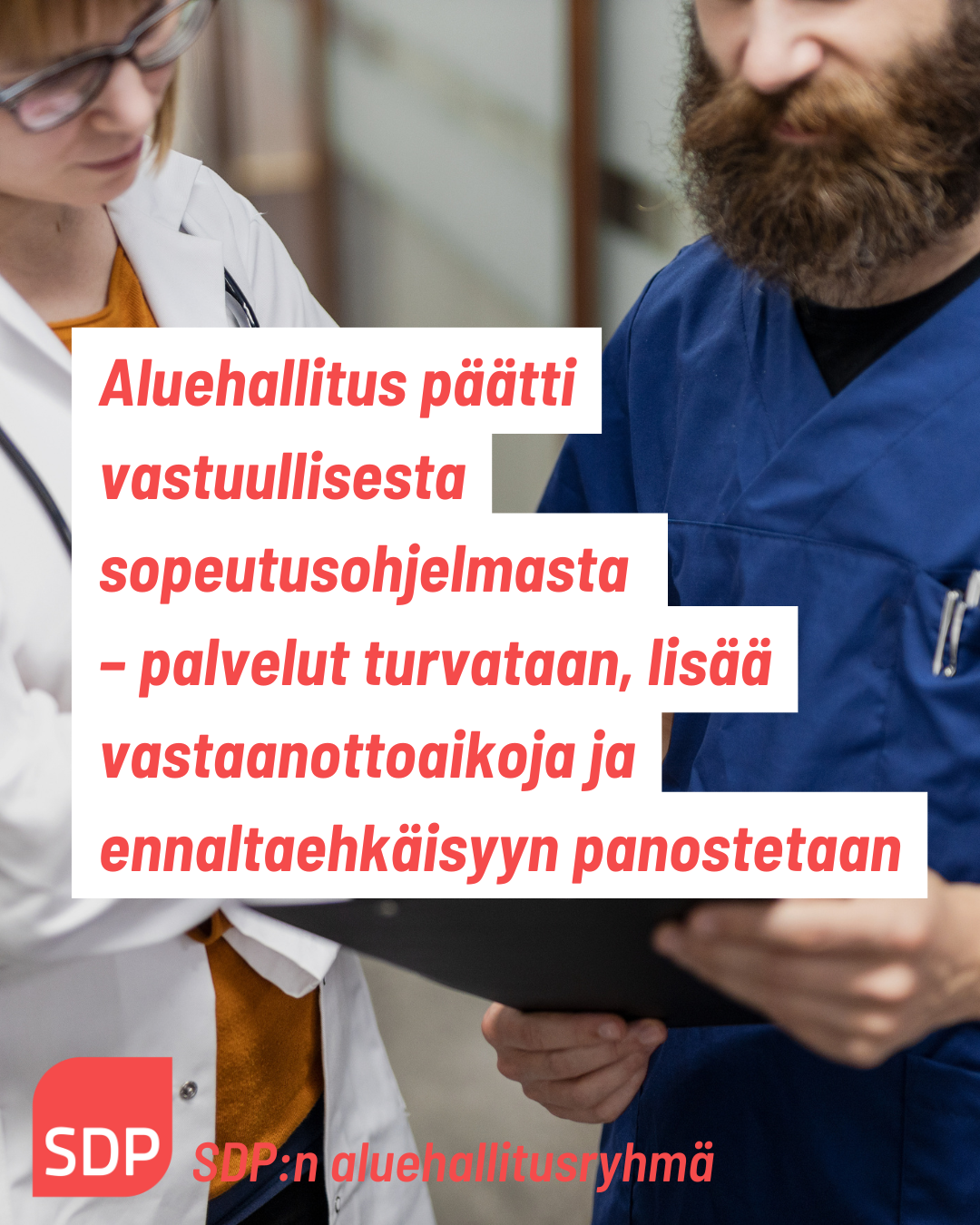 Aluehallitus päätti vastuullisesta sopeutusohjelmasta – palvelut turvataan, lisää vastaanottoaikoja ja ennaltaehkäisyyn panostetaan